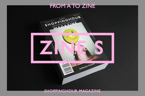 From A to Zine: Shoppinghour Magazine
