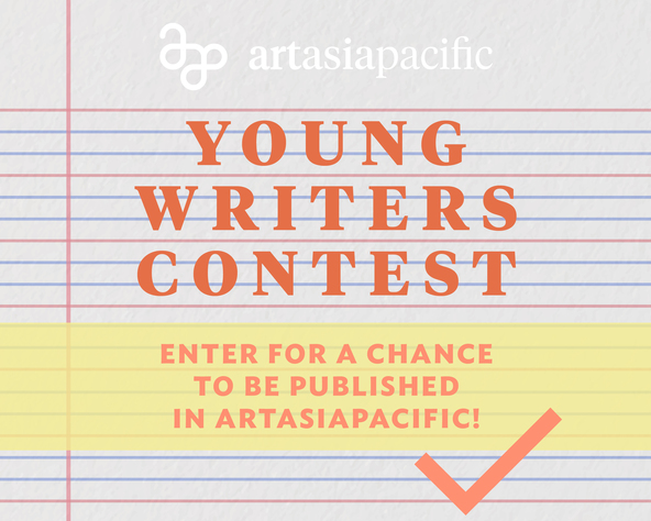 ARTASIAPACIFIC YOUNG WRITERS CONTEST 